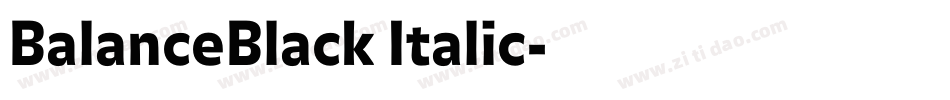 BalanceBlack Italic字体转换
